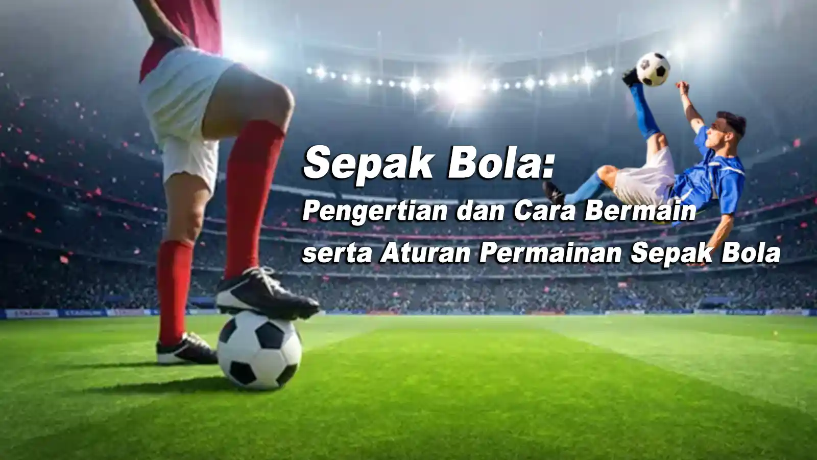 Mengapa Wasit Sering Jadi Sorotan di Sepak Bola